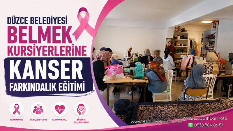Düzce Belediyesi BELMEK Kursiyerlerine Kanser Farkındalık Eğitimi