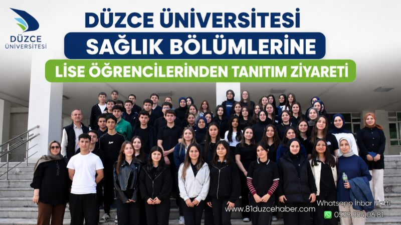 Düzce Üniversitesi Sağlık Bölümlerine Lise Öğrencilerinden Tanıtım Ziyareti