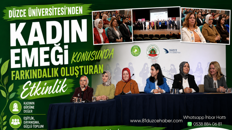 Düzce Üniversitesi’nden Kadın Emeği Konusunda Farkındalık Oluşturan Etkinlik
