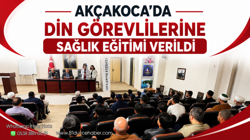 Akçakoca’da Din Görevlilerine Sağlık Eğitimi Verildi