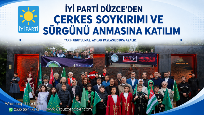 İYİ Parti Düzce’den Çerkes Soykırımı ve Sürgünü Anmasına Katılım