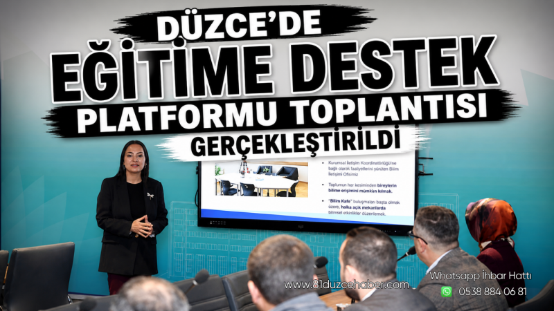 Düzce’de Eğitime Destek Platformu Toplantısı Gerçekleştirildi