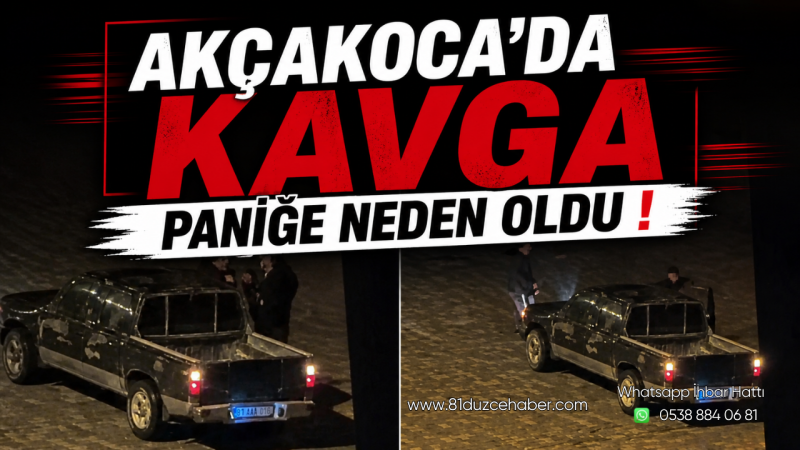 Akçakoca’da Kavga Paniğe Neden Oldu !