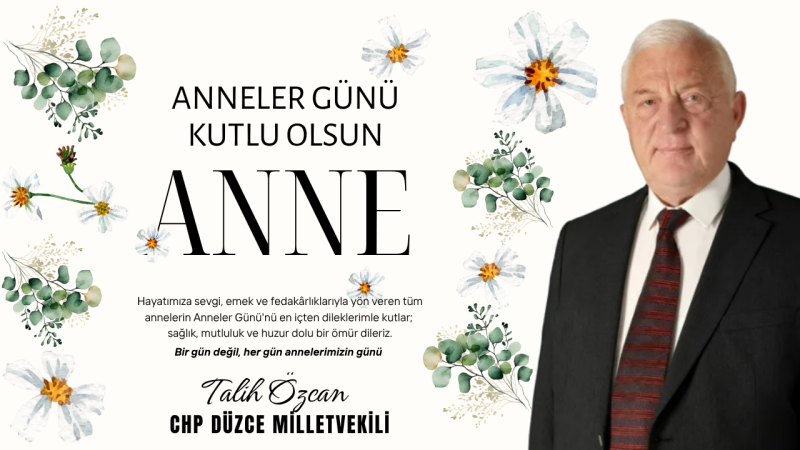 TALİH ÖZCAN ANNELER GÜNÜ REKLAM MESAJI