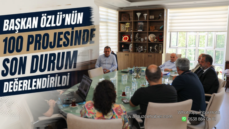 Başkan Özlü’nün 100 Projesinde Son Durum Değerlendirildi