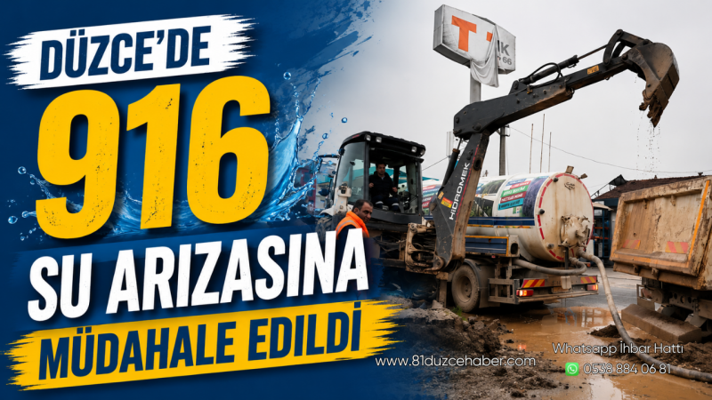Düzce’de 916 Su Arızasına Müdahale Edildi