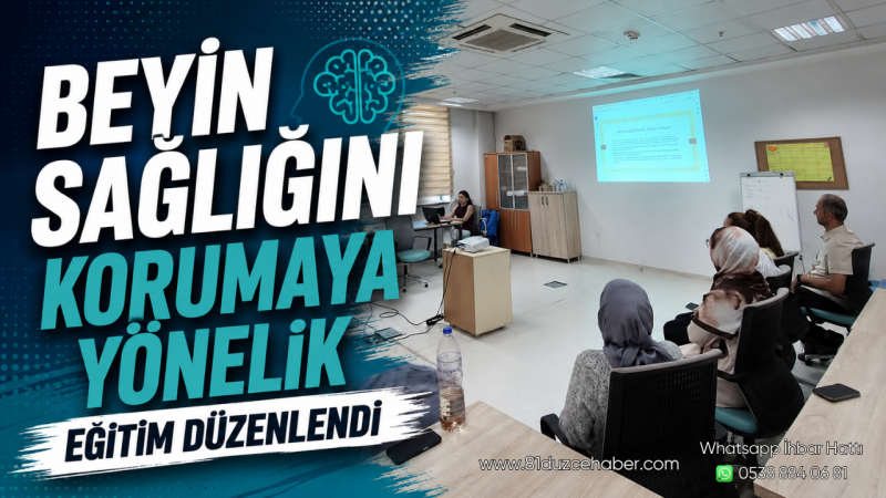 Beyin Sağlığını Korumaya Yönelik Eğitim Düzenlendi