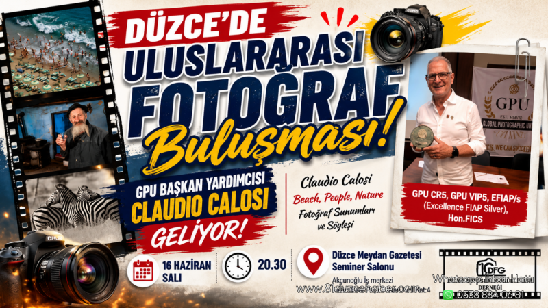 Düzce’de Uluslararası Fotoğraf Buluşması: GPU Başkan Yardımcısı Claudio Calosi Geliyor