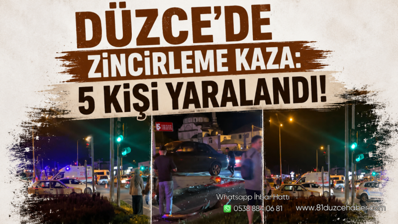 Düzce’de Zincirleme Kaza: 5 Kişi Yaralandı