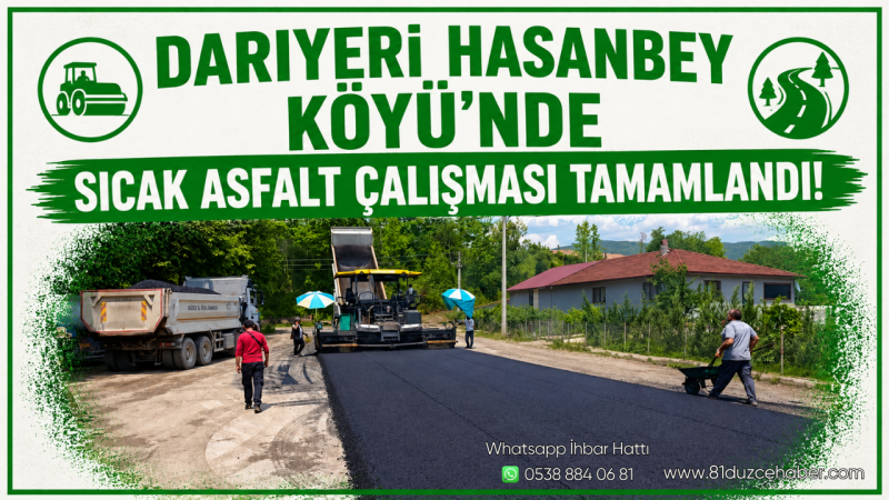 Darıyeri Hasanbey Köyü’nde Sıcak Asfalt Çalışması Tamamlandı