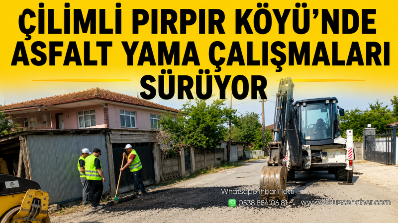 Çilimli Pırpır Köyü’nde Asfalt Yama Çalışmaları Sürüyor