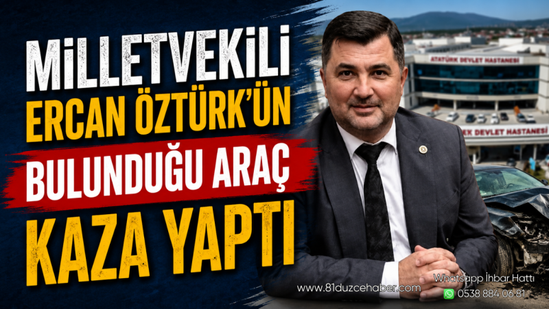 Milletvekili Ercan Öztürk'ün Bulunduğu Araç Kaza Yaptı