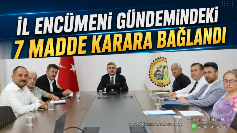 İl Encümeni Gündemindeki 7 Madde Karara Bağlandı