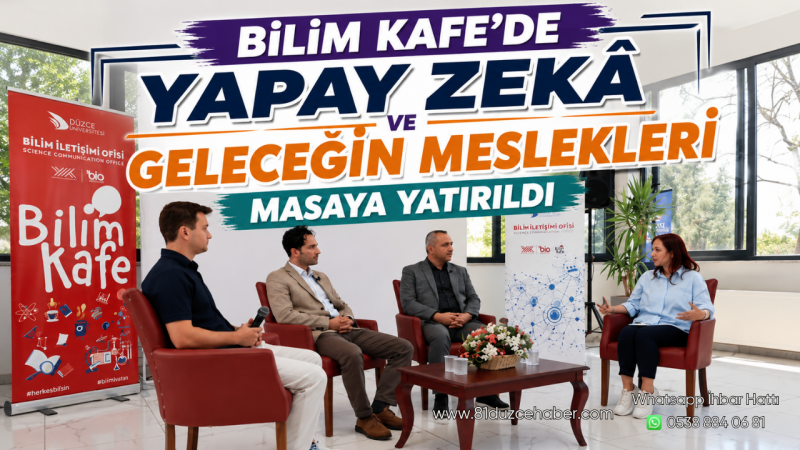 Bilim Kafe’de Yapay Zekâ ve Geleceğin Meslekleri Masaya Yatırıldı