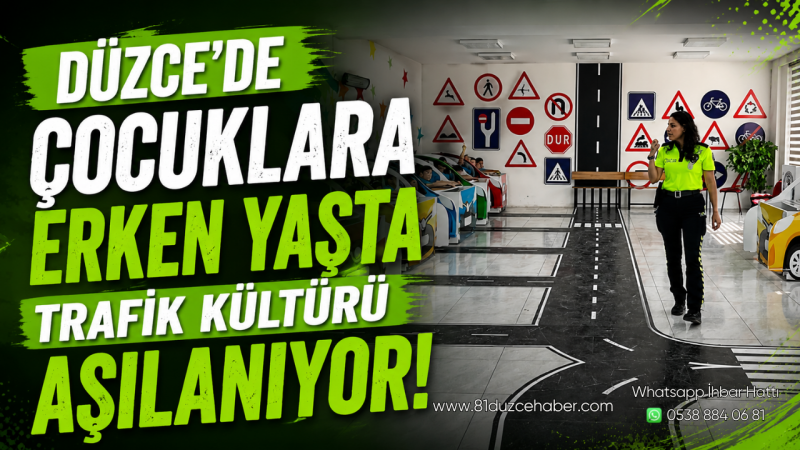 Düzce'de Çocuklara Erken Yaşta Trafik Kültürü Aşılanıyor