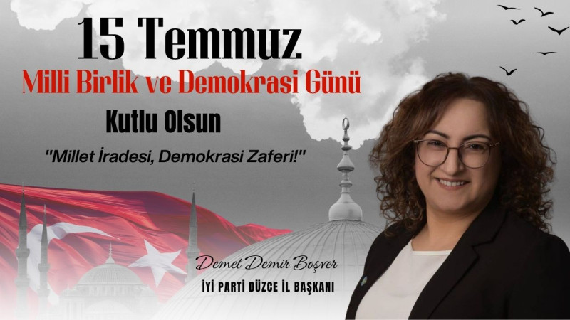 DEMET DEMİR BOŞVER 15 TEMMUZ İLANI