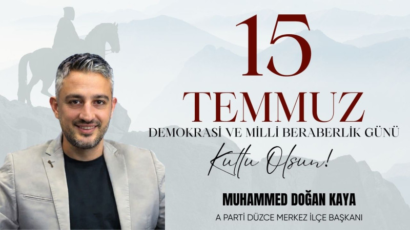 MUHAMMED DOĞAN KAYA 15 TEMMUZ İLANI