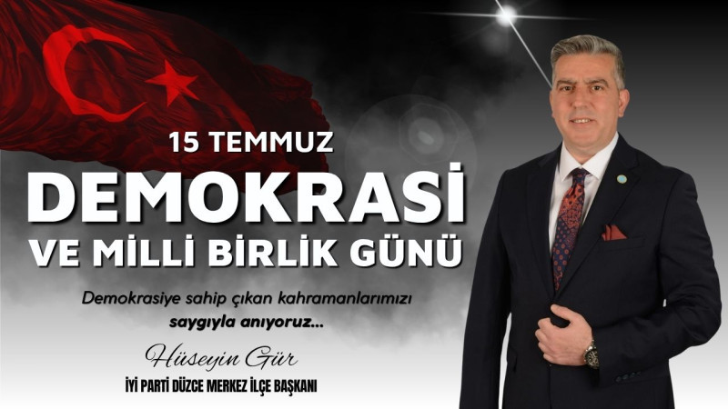HÜSEYİN GÜR 15 TEMMUZ İLANI