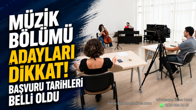 Müzik Bölümü Adayları Dikkat! Başvuru Tarihleri Belli Oldu