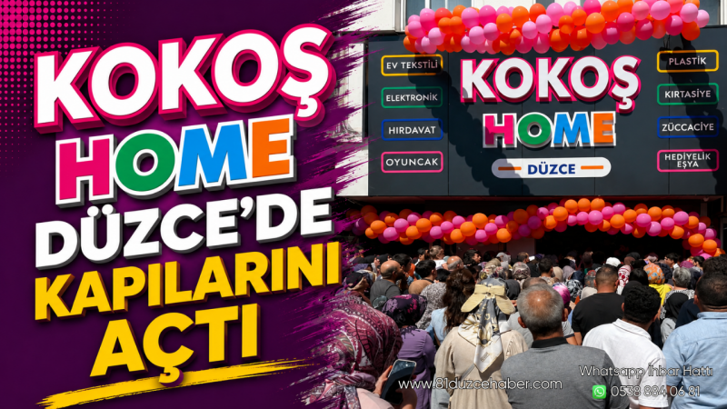 Kokoş Home Düzce'de Kapılarını Açtı