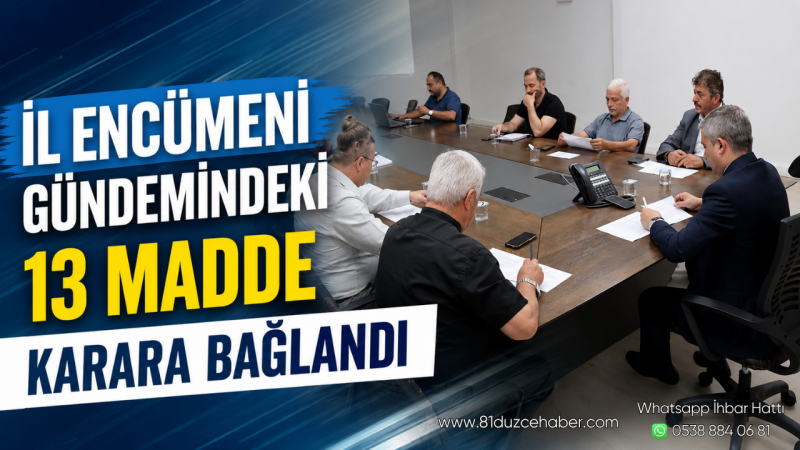 İl Encümeni Gündemindeki 13 Madde Karara Bağlandı