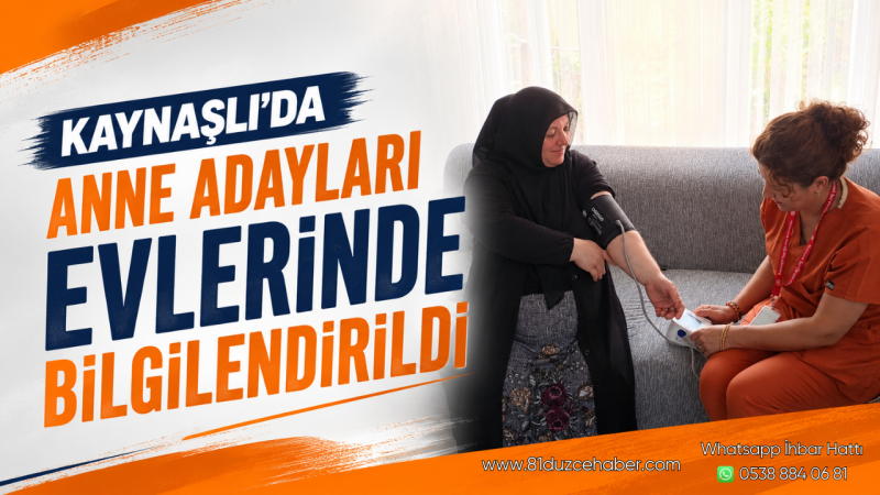 Kaynaşlı'da Anne Adayları Evlerinde Bilgilendirildi