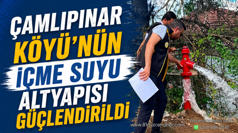 Çamlıpınar Köyü'nün İçme Suyu Altyapısı Güçlendirildi