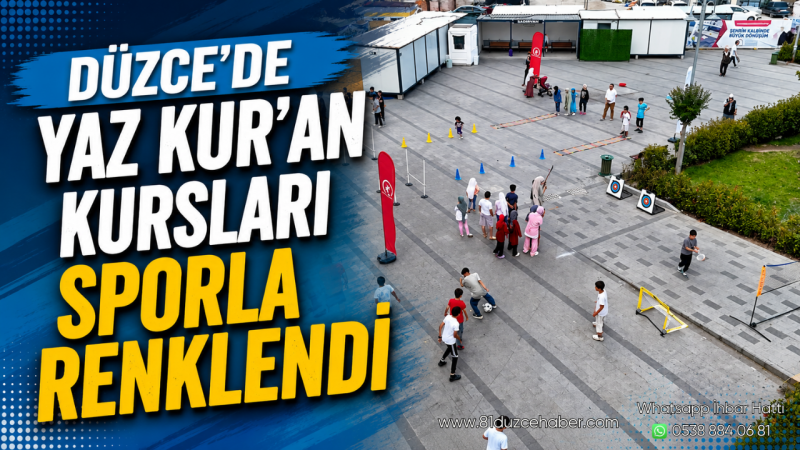 Düzce'de Yaz Kur'an Kursları Sporla Renklendi