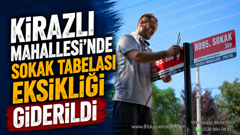 Kirazlı Mahallesi'nde Sokak Tabelası Eksikliği Giderildi