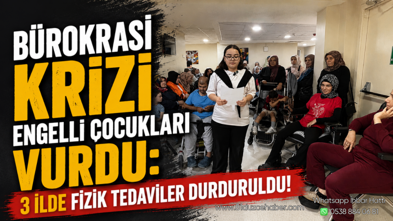 Bürokrasi Krizi Engelli Çocukları Vurdu: 3 İlde Fizik Tedaviler Durduruldu!