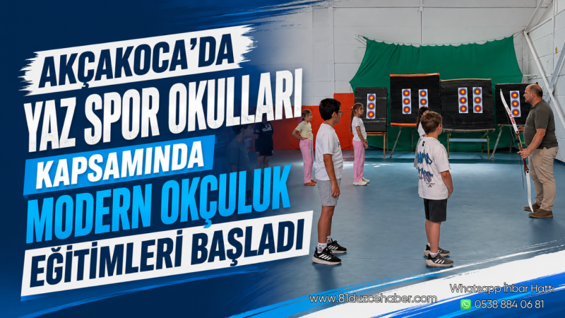 Akçakoca'da Yaz Spor Okulları Kapsamında Modern Okçuluk Eğitimleri Başladı