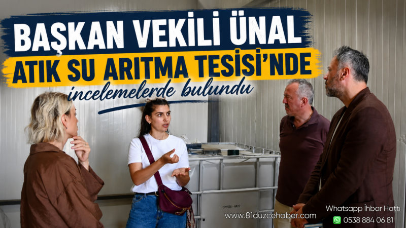 Başkan Vekili Ünal Atık Su Arıtma Tesisi'nde İncelemelerde Bulundu