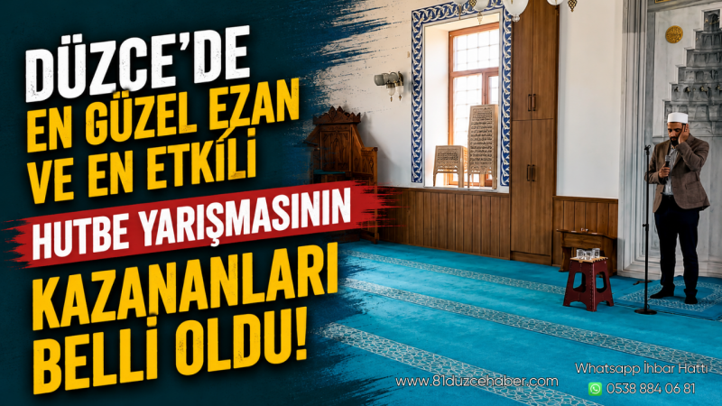 Düzce'de En Güzel Ezan ve En Etkili Hutbe Yarışmasının Kazananları Belli Oldu