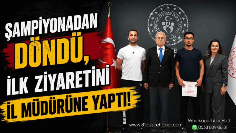 Şampiyonadan Döndü, İlk Ziyaretini İl Müdürüne Yaptı