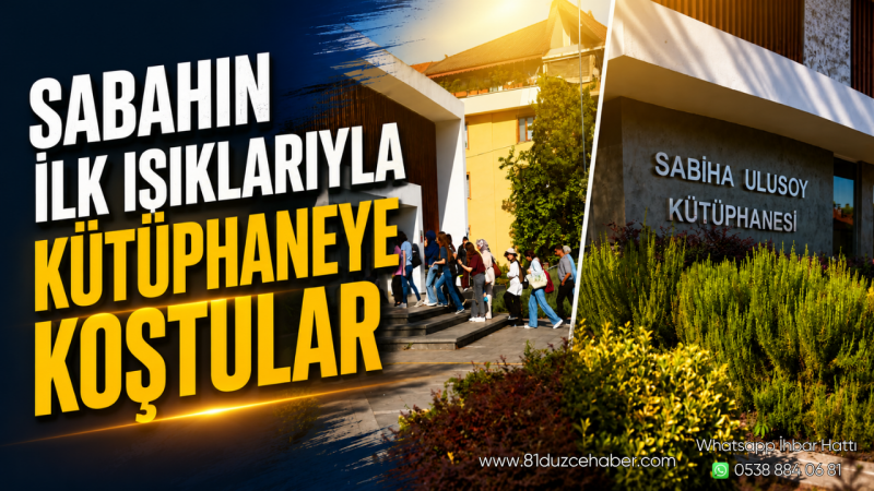 Sabahın İlk Işıklarıyla Kütüphaneye Koştular