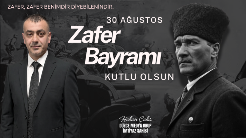 HAKAN ÇAKIR 30 AĞUSTOS İLANI