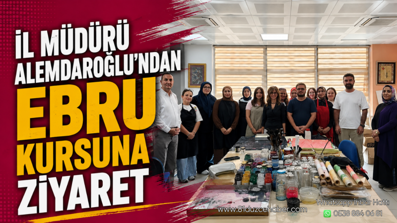 İl Müdürü Alemdaroğlu'ndan Ebru Kursuna Ziyaret