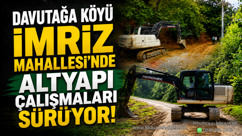 Davutağa Köyü İmriz Mahallesi’nde Altyapı Çalışmaları Sürüyor
