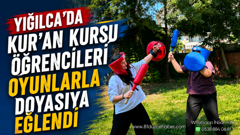 Yığılca’da Kur’an Kursu Öğrencileri Oyunlarla Doyasıya Eğlendi