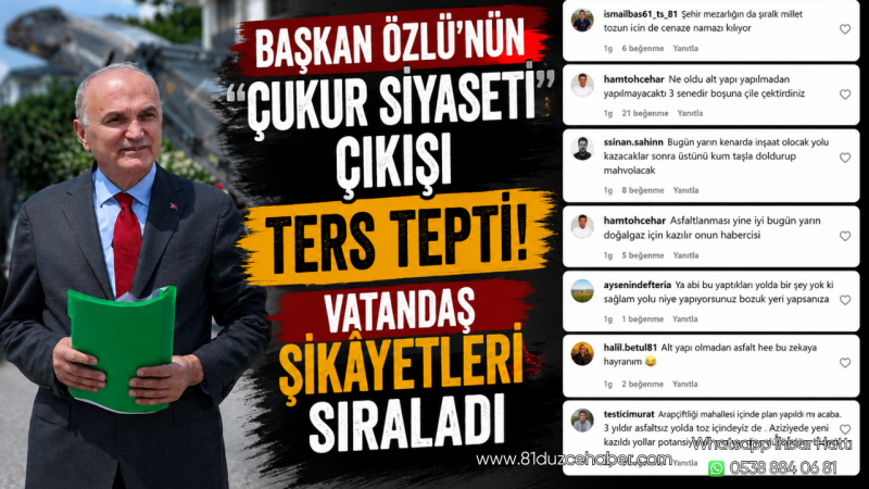 Başkan Özlü'nün “Çukur Siyaseti” Çıkışı Ters Tepti: Vatandaş Şikâyetleri Sıraladı