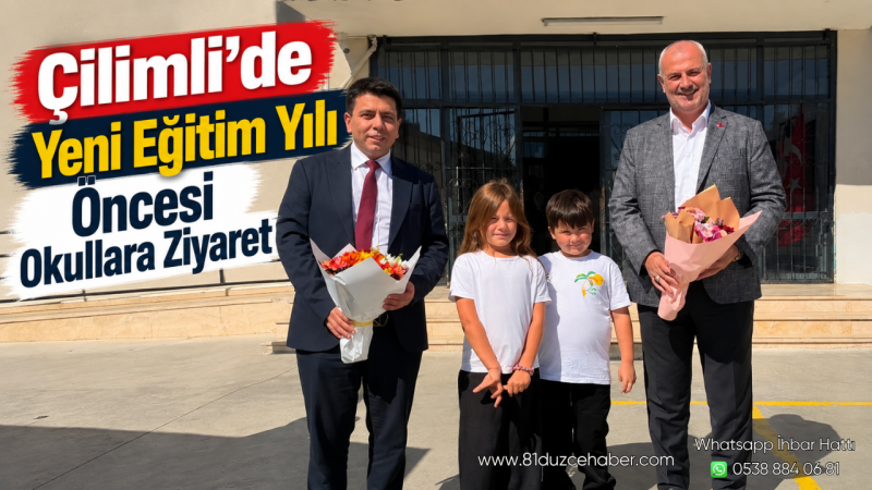 Çilimli’de Yeni Eğitim Yılı Öncesi Okullara Ziyaret