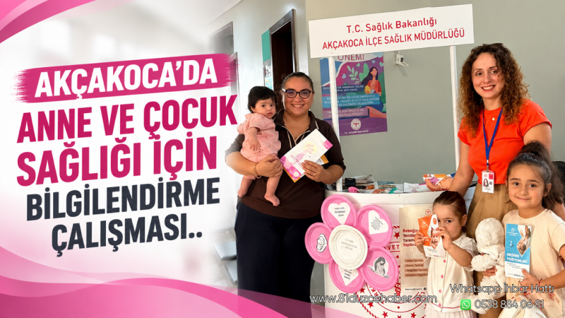 Akçakoca’da Anne ve Çocuk Sağlığı İçin Bilgilendirme Çalışması