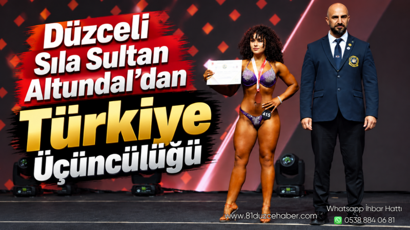 Düzceli Sıla Sultan Altundal’dan Türkiye Üçüncülüğü