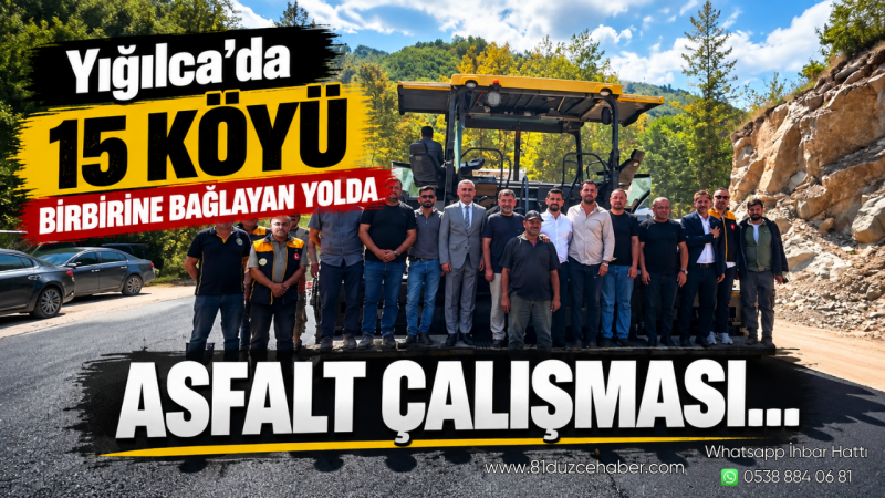 Yığılca’da 15 Köyü Birbirine Bağlayan Yolda Asfalt Çalışması