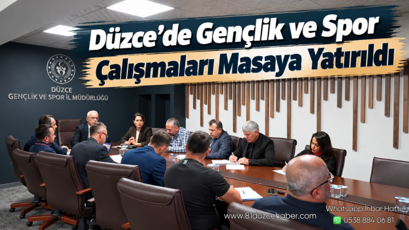 Düzce’de Gençlik ve Spor Çalışmaları Masaya Yatırıldı