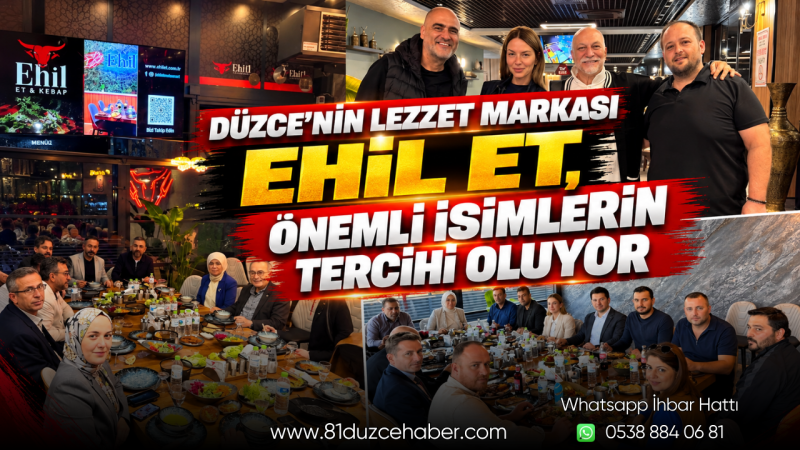 Düzce’nin Lezzet Markası Ehil Et, Önemli İsimlerin Tercihi Oluyor