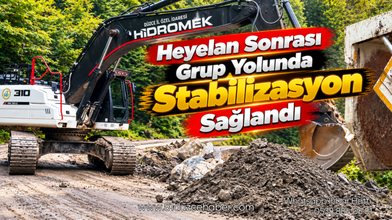 Heyelan Sonrası Grup Yolunda Stabilizasyon Sağlandı