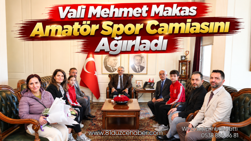 Vali Mehmet Makas Amatör Spor Camiasını Ağırladı
