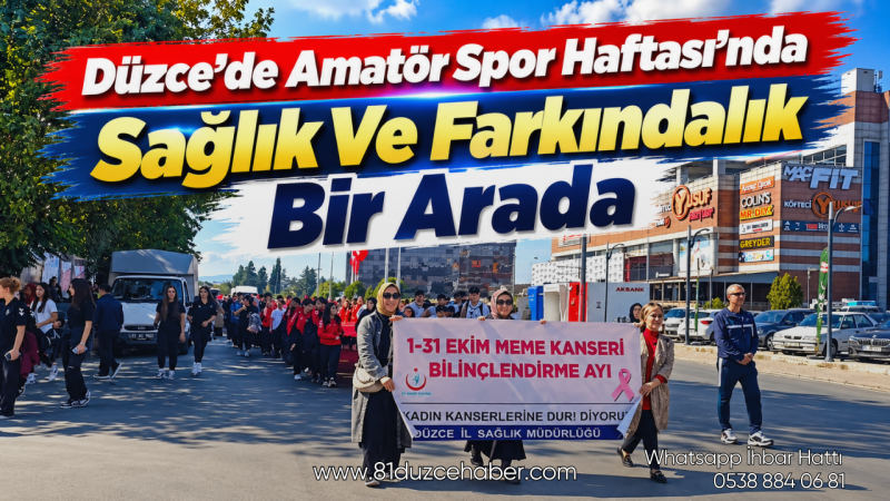 Düzce’de Amatör Spor Haftası’nda Sağlık Ve Farkındalık Bir Arada