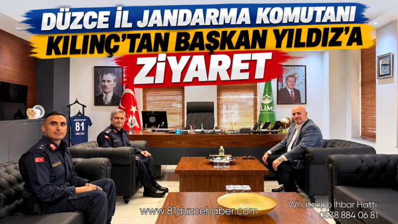 Düzce İl Jandarma Komutanı Kılınç’tan Başkan Yıldız’a Ziyaret
